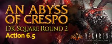 Action6.5 AN ABYSS OF CRESPO