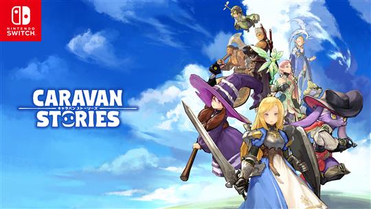 「CARAVAN STORIES」Nintendo Switch版リリース日が3月18日に決定
